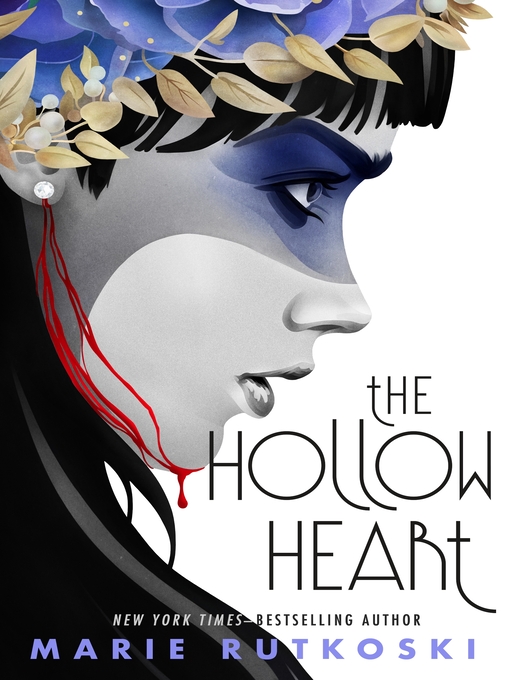 Title details for The Hollow Heart by Marie Rutkoski - Available